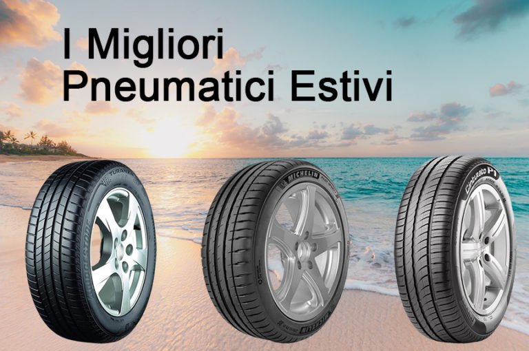 I Migliori Pneumatici Estivi del 2026: Come Scegliere le Gomme Estive Migliori per la tua Auto